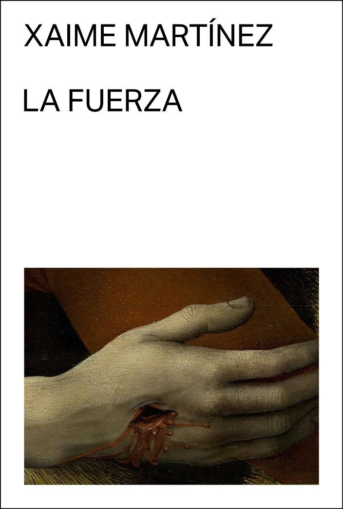 La fuerza | Martínez, Xaime | Cooperativa autogestionària