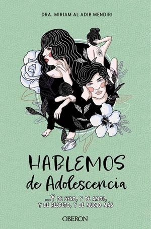 Hablemos de adolescencia | Al Adib Mendiri, Miriam | Cooperativa autogestionària