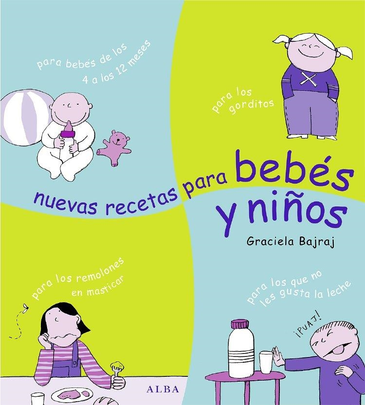 Nuevas recetas para bebés y niños | Bajraj, Graciela | Cooperativa autogestionària