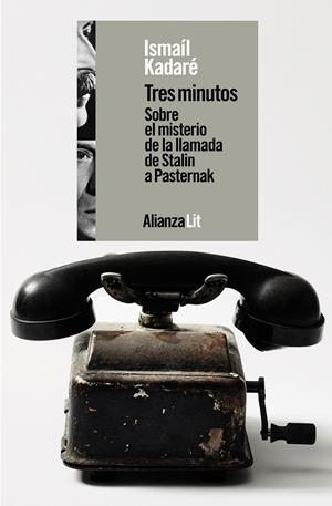 Tres minutos. Sobre el misterio de la llamada de Stalin a Pasternak | Kadaré, Ismaíl | Cooperativa autogestionària
