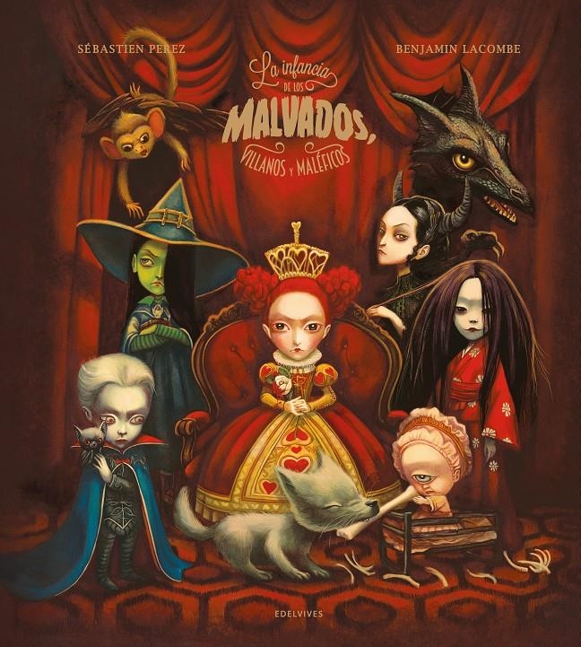 La infancia de los malvados, villanos y maléficos | Perez, Sébastien | Cooperativa autogestionària