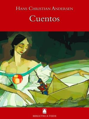 Cuentos -Hans Christian Andersen- | Fortuny Giné, Joan Baptista/Martí Raüll, Salvador/González Batlle, Jorge/Rodríguez Castillo, Cristin | Cooperativa autogestionària