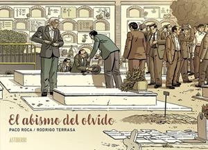 El abismo del olvido | Roca, Paco/Terrasa, Rodrigo | Cooperativa autogestionària