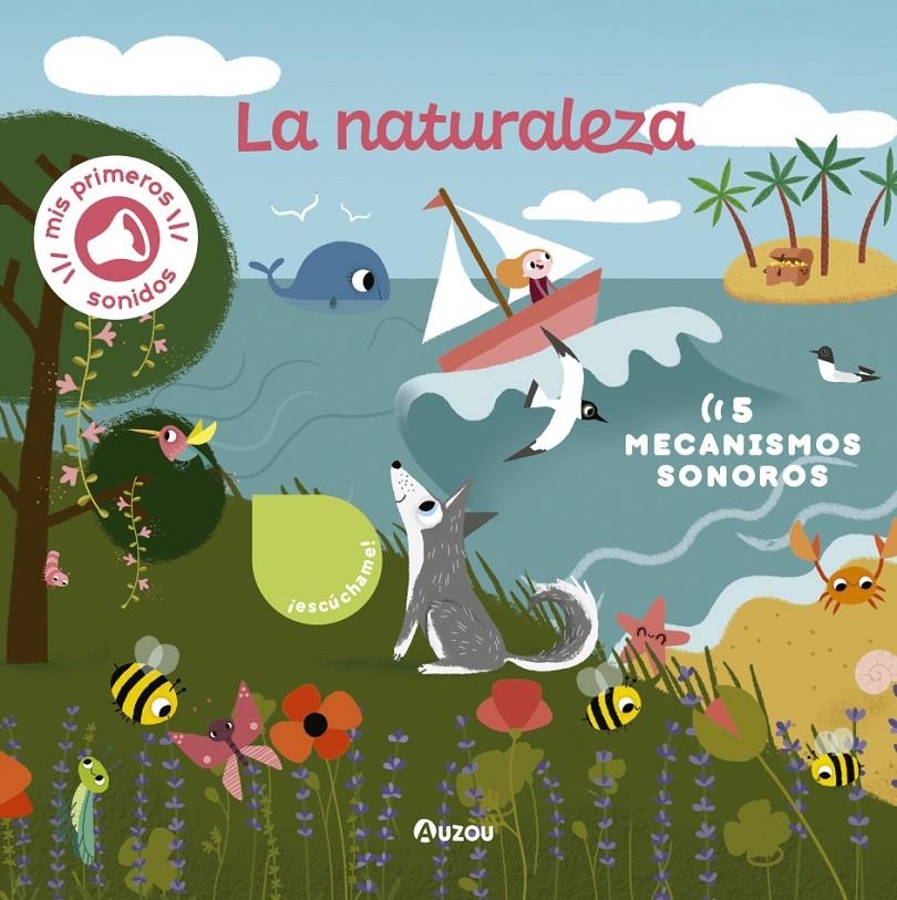 Libro de sonidos. La naturaleza | Notaert, Amandine | Cooperativa autogestionària