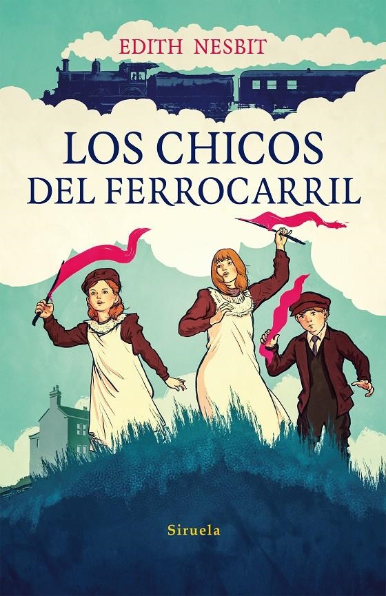 Los chicos del ferrocarril | Nesbit, Edith