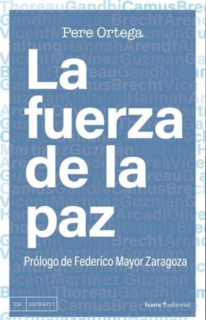 La fuerza de la paz | Ortega, Pere | Cooperativa autogestionària