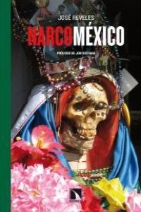 Narcoméxico | Reveles, José
