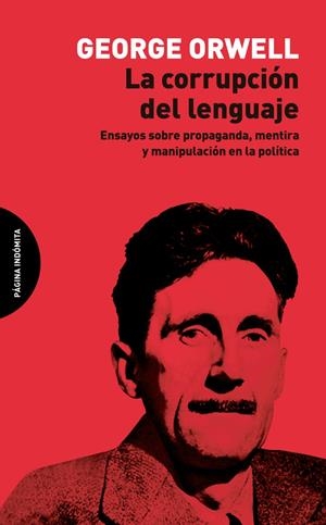 La corrupción del lenguaje | Orwell, George | Cooperativa autogestionària