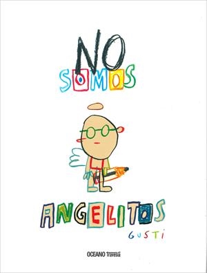 No somos angelitos | Gusti | Cooperativa autogestionària