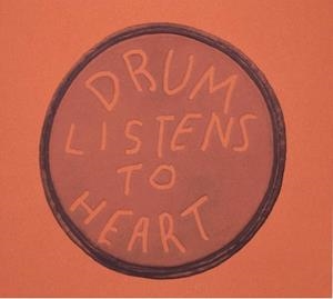 Drum Listens to Heart | Huberman, Anthony (ed) | Cooperativa autogestionària