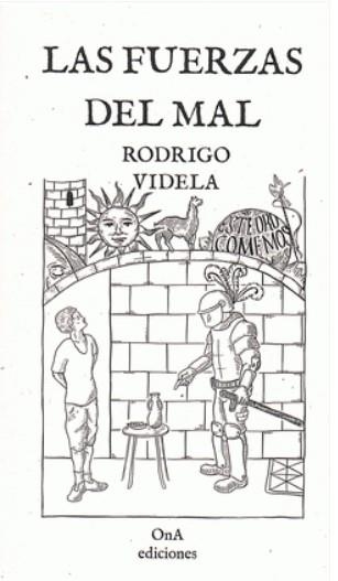 Las fuerzas del mal | Videla, Rodrigo | Cooperativa autogestionària