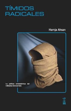 Tímidos radicales | Ahsan, Hamja | Cooperativa autogestionària