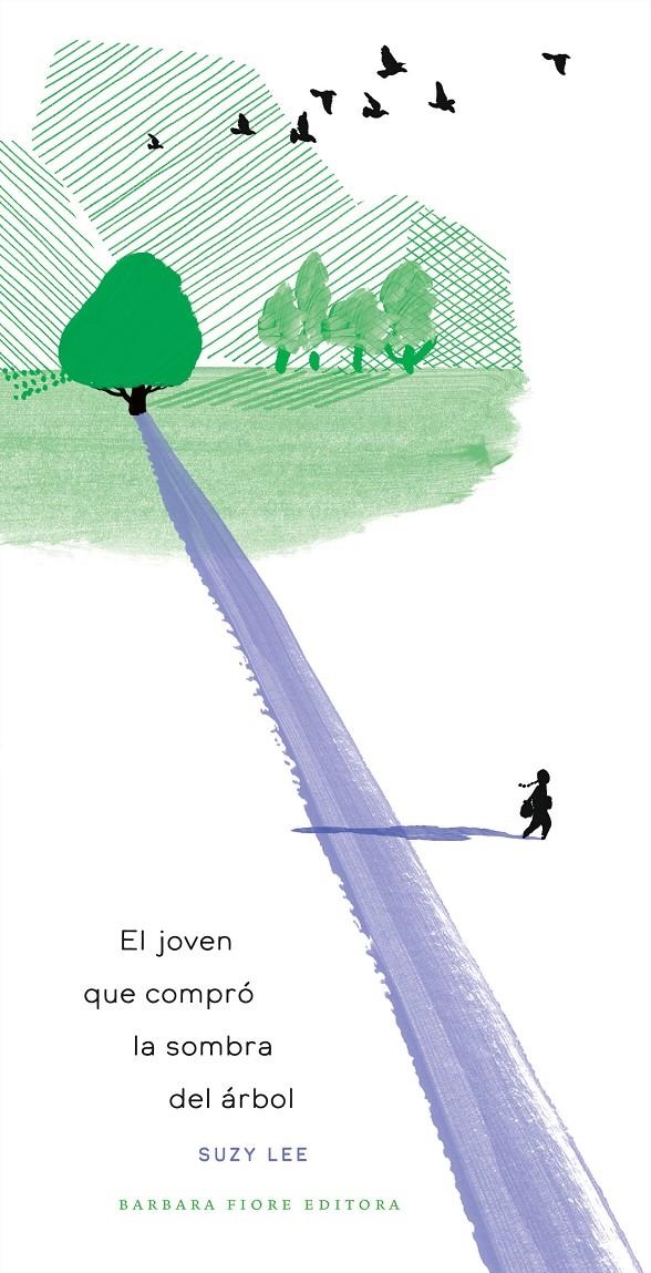 El joven que compró la sombra del árbol | Lee, Suzy | Cooperativa autogestionària