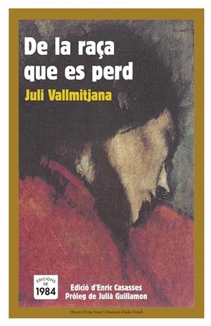 De la raça que es perd | Vallmitjana i Colominas, Juli | Cooperativa autogestionària