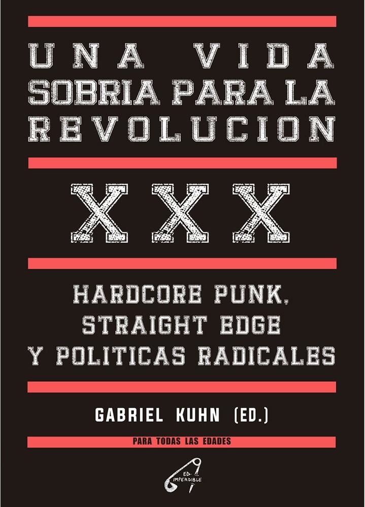 Una vida sobria para la revolución | KUHN, GABRIEL | Cooperativa autogestionària