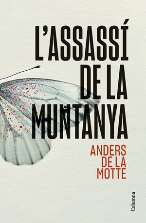 L'assassí de la muntanya | Motte, Anders de la | Cooperativa autogestionària