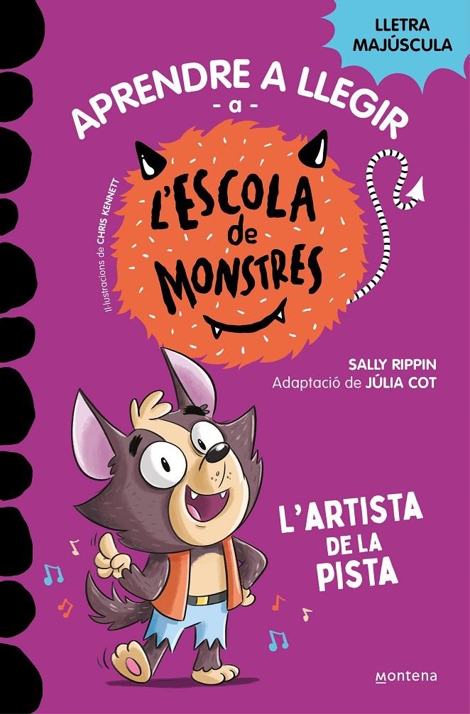 Aprendre a llegir a l'Escola de Monstres 13 - L'artista de la pista | Rippin, Sally | Cooperativa autogestionària
