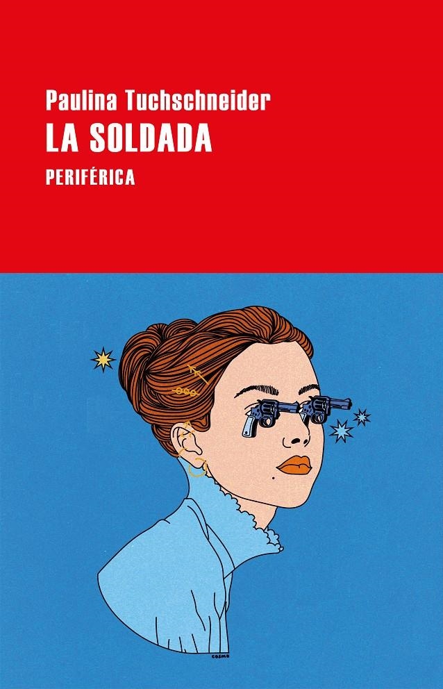La soldada | Tuchschneider, Paulina | Cooperativa autogestionària