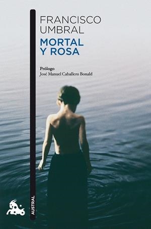 Mortal y rosa | Umbral, Francisco | Cooperativa autogestionària