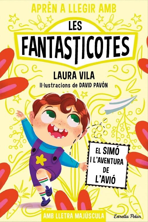 Aprèn a llegir amb les Fantasticotes 6. El Simó i l'aventura de l'avió | Vila, Laura