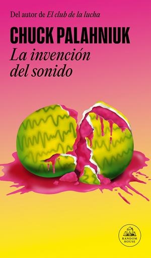 La invención del sonido | Palahniuk, Chuck | Cooperativa autogestionària