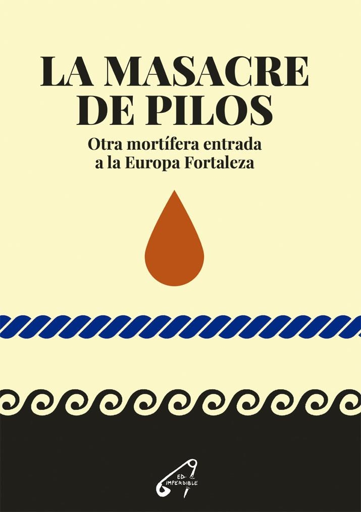 La masacre de Pilos | Open Assembly Against Border Violence Lesbos | Cooperativa autogestionària