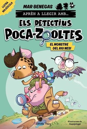 Aprèn a llegir amb... Els detectius Poca-zooltes! 1. El monstre del riu Nesi | Benegas, Mar | Cooperativa autogestionària