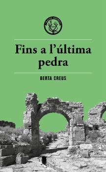 Fins a l'última pedra | Creus, Berta | Cooperativa autogestionària