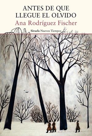 Antes de que llegue el olvido | Rodríguez Fisher, Ana