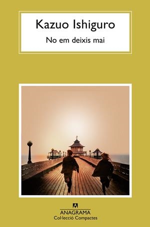 No em deixis mai | Ishiguro, Kazuo | Cooperativa autogestionària