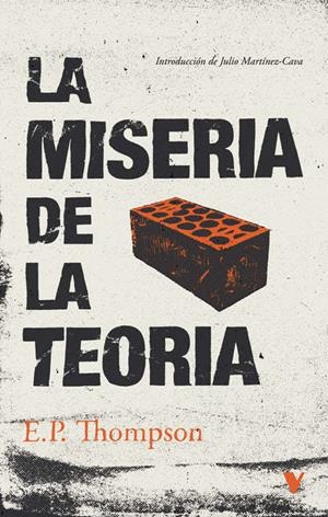 La miseria de la teoria | Thompson, Edward Palmer | Cooperativa autogestionària