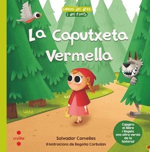 Contes del dret i del revés: La caputxeta vermella | Comelles, Salvador; Aparicio, Núria | Cooperativa autogestionària