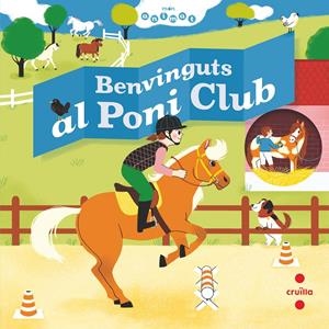 Món animat: Benvinguts al poni club | Baumann, Anne-Sophie | Cooperativa autogestionària