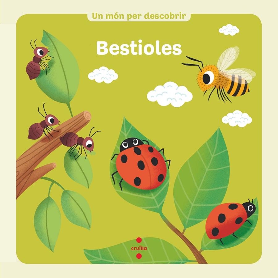 Un món per descobrir. Bestioles