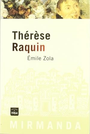 Thérèse Raquin | Zola, Émile