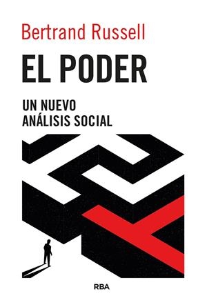 El poder. Un nuevo análisis social | Russell, Bertrand | Cooperativa autogestionària