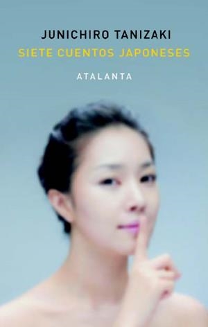 Siete cuentos japoneses | Tanizaki, Junichiro | Cooperativa autogestionària