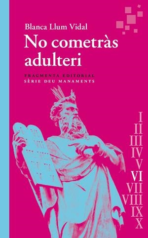 No cometràs adulteri | Vidal, Blanca Llum | Cooperativa autogestionària