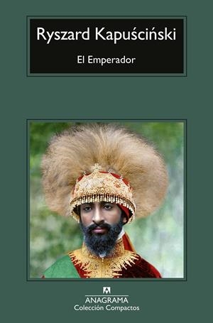 El Emperador | Kapuscinski, Ryszard