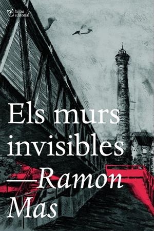 Els murs invisibles | Mas, Ramon | Cooperativa autogestionària