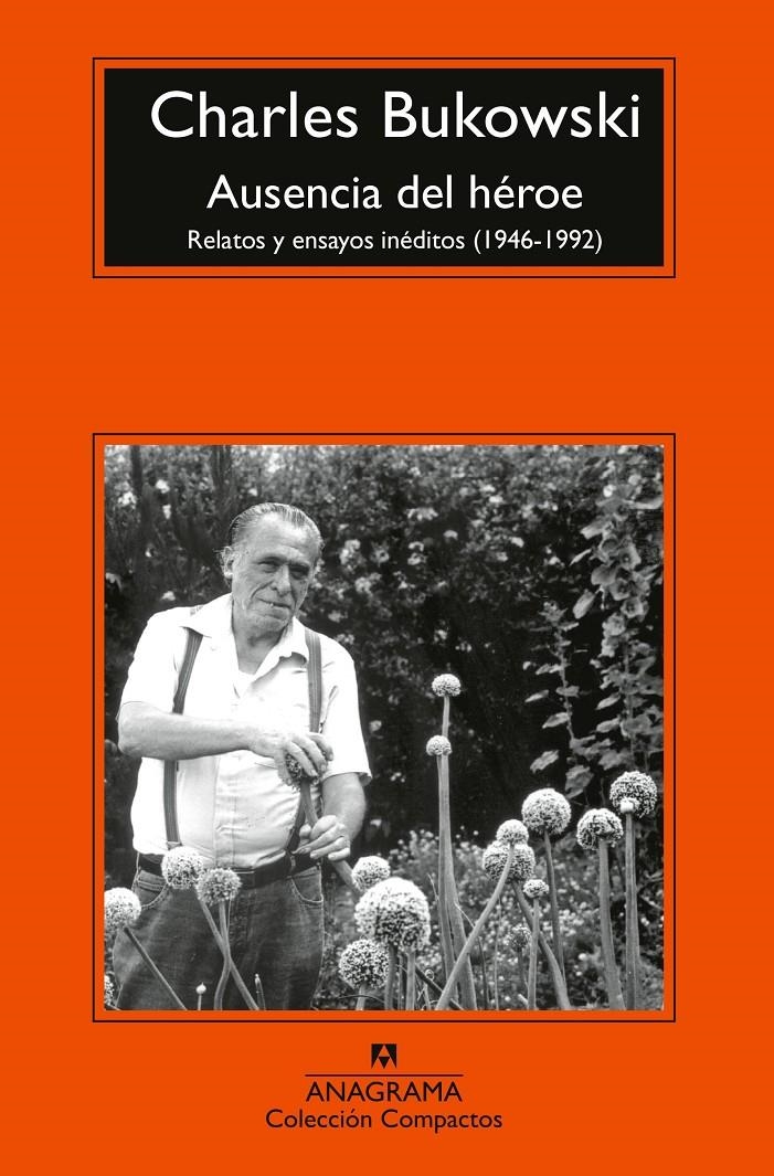 Ausencia del héroe | Bukowski, Charles