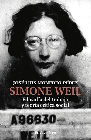 Simone Weil | Monereo Pérez, José Luis