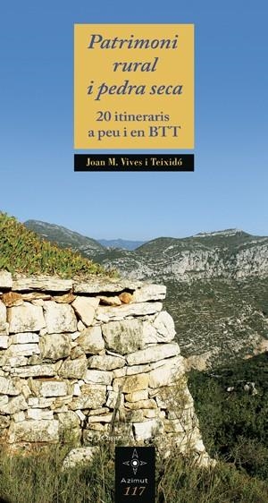 Patrimoni rural i pedra seca | Vives Teixidó, Joan M.