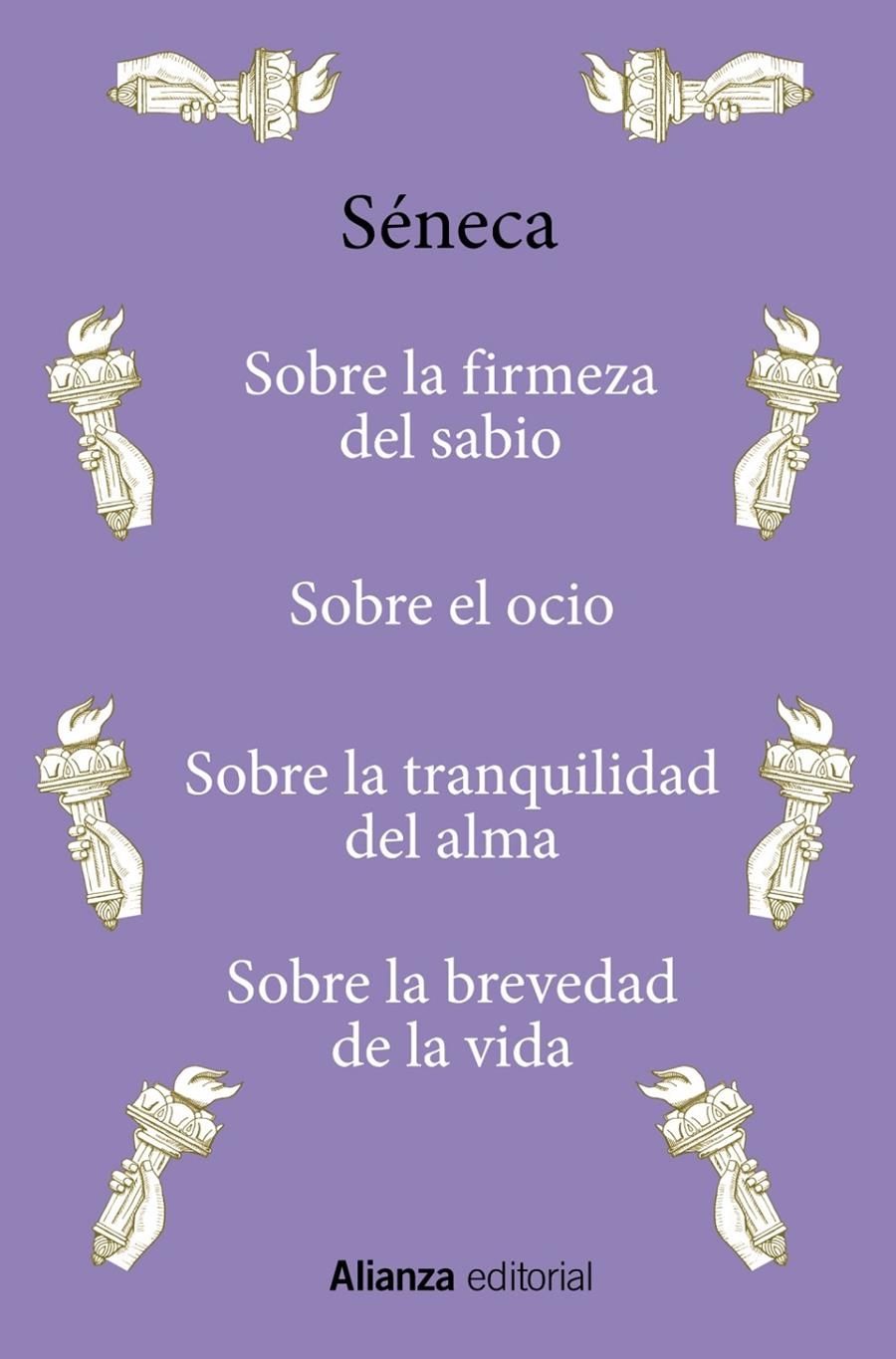 Sobre la firmeza del sabio / Sobre el ocio / Sobre la tranquilidad del alma / So | Séneca | Cooperativa autogestionària