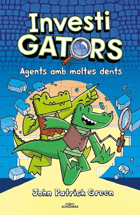 Els InvestiGators 1 - Agents amb moltes dents | Green, John Patrick | Cooperativa autogestionària