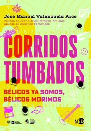 Corridos tumbados | Valenzuela Arce, José Manuel | Cooperativa autogestionària