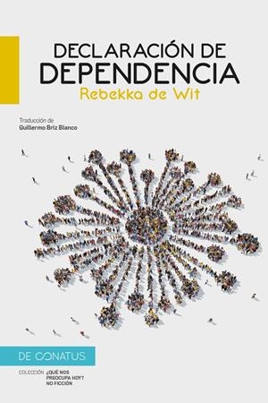 Declaración de dependencia | De Wit, Rebekka | Cooperativa autogestionària