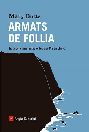 Armats de follia | Butts, Mary