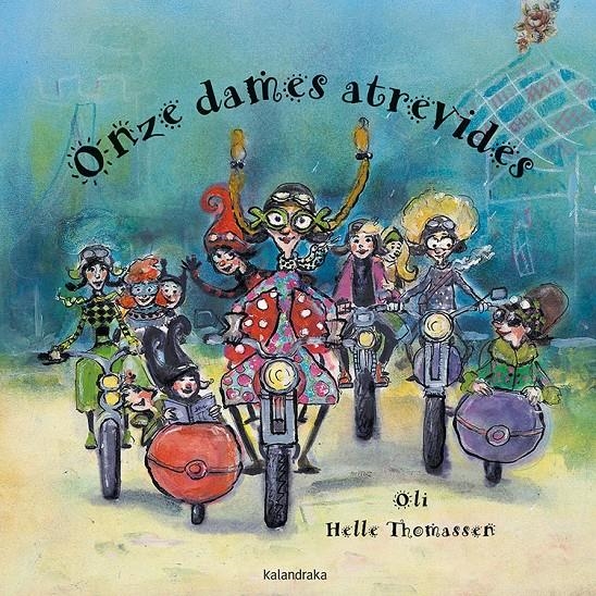 Onze dames atrevides | González ‘Oli’, Xosé Manuel