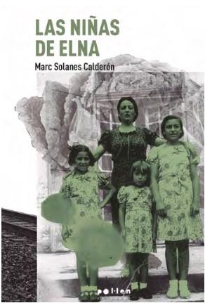 Las niñas de Elna | Marc Solanes Calderón | Cooperativa autogestionària